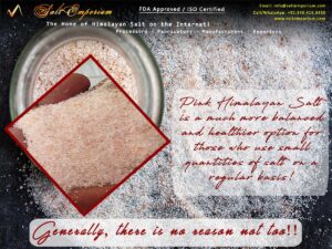 Pink Himalayan Salt is a much more balanced and healthier option